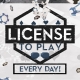 License to Play